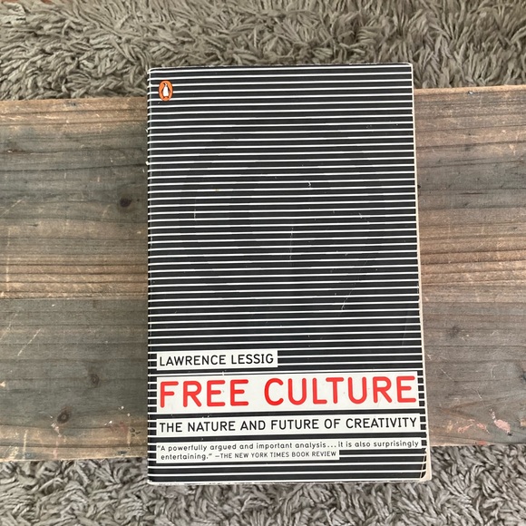 Free Culture: The Nature and Future of Creativity by Lawrence Lessig - Picture 1 of 7
